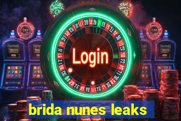 brida nunes leaks