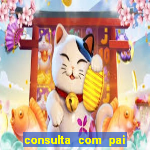 consulta com pai de santo grátis