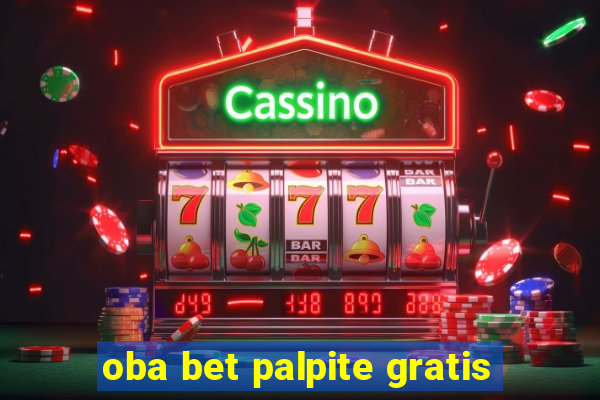 oba bet palpite gratis