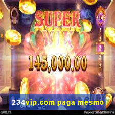 234vip.com paga mesmo