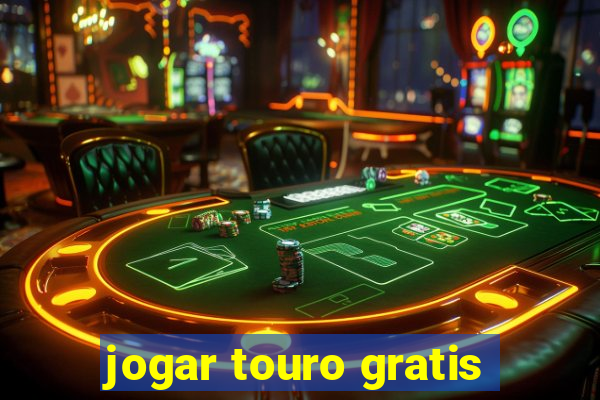 jogar touro gratis