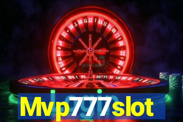 Mvp777slot