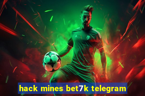 hack mines bet7k telegram