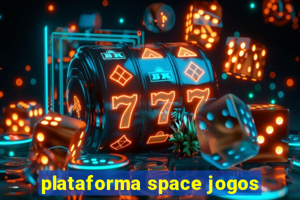 plataforma space jogos