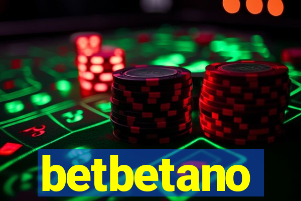 betbetano