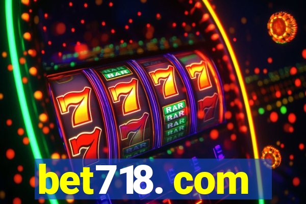 bet718. com