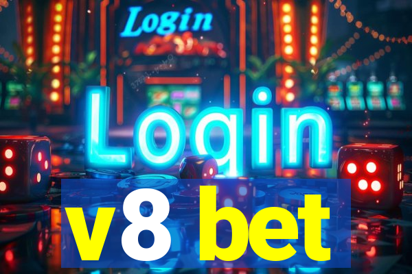 v8 bet