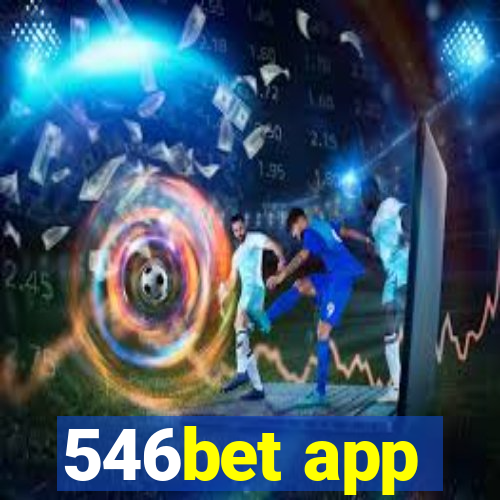 546bet app