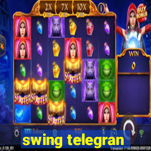 swing telegran