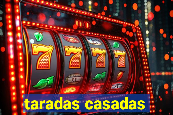 taradas casadas