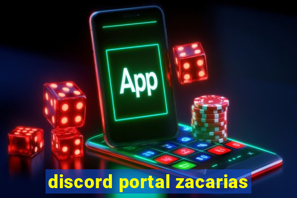 discord portal zacarias