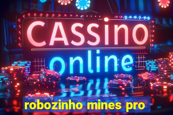 robozinho mines pro