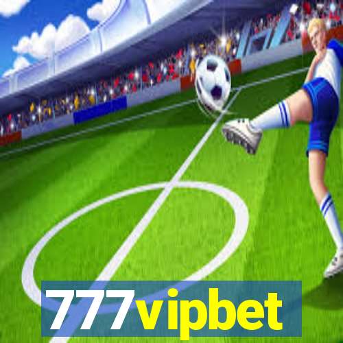 777vipbet