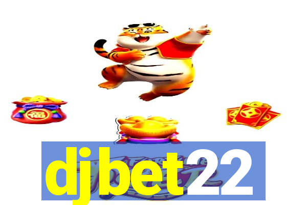 djbet22