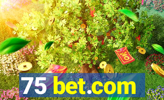 75 bet.com