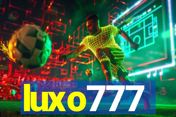 luxo777