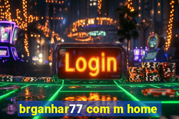 brganhar77 com m home