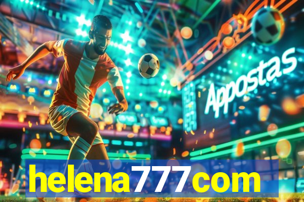 helena777com