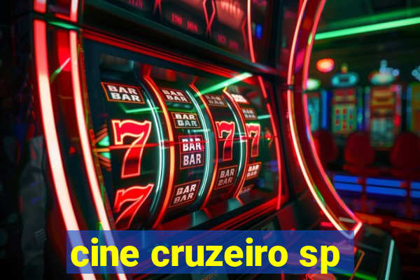 cine cruzeiro sp