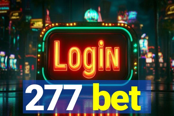 277 bet