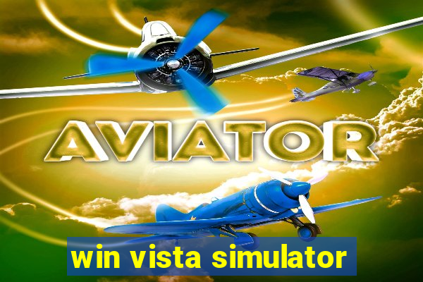 win vista simulator