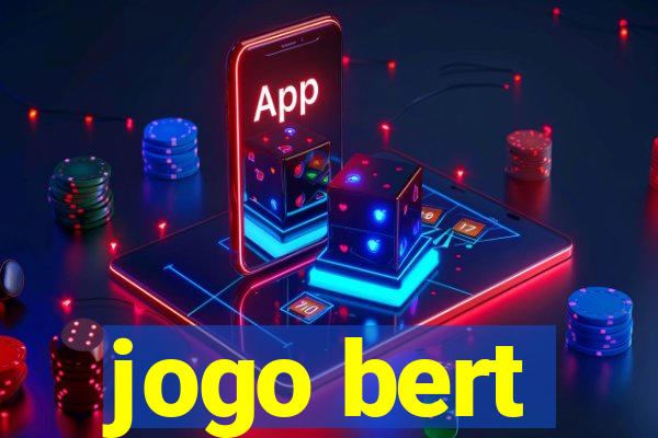 jogo bert