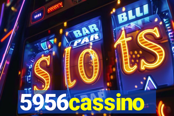 5956cassino