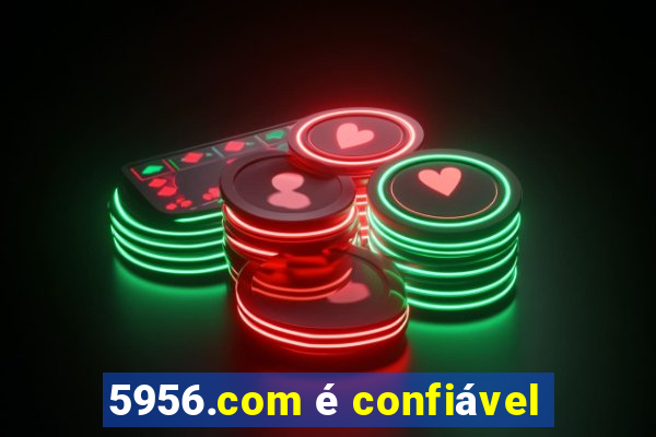 5956.com é confiável