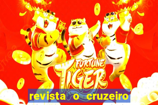 revista o cruzeiro acervo digital