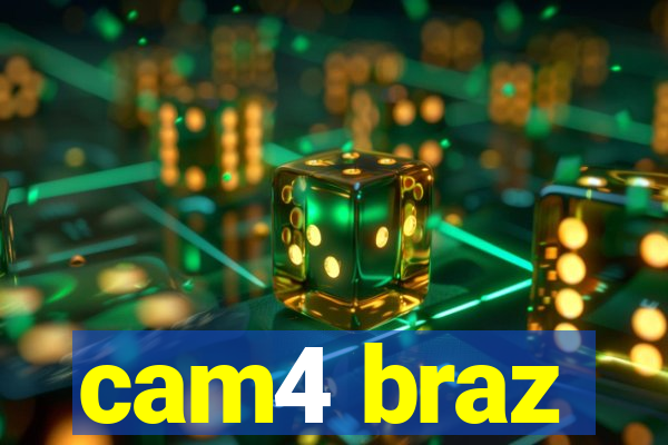 cam4 braz