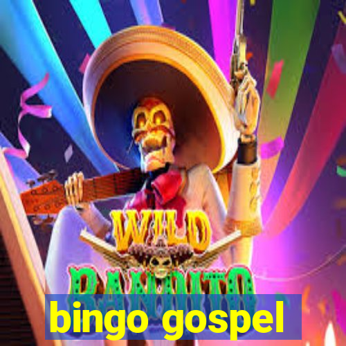 bingo gospel