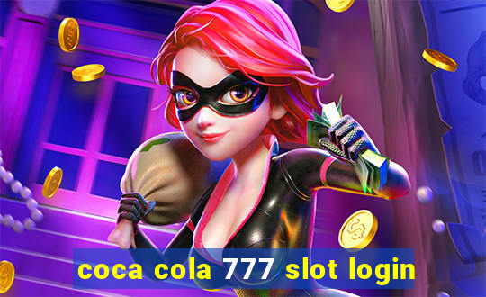 coca cola 777 slot login