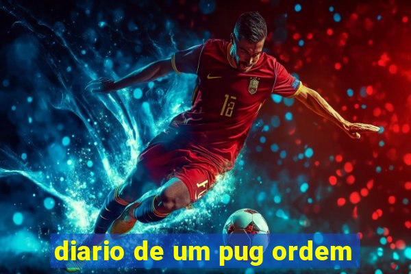 diario de um pug ordem