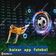 baixar app futebol da hora 3.7