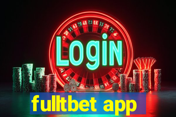 fulltbet app