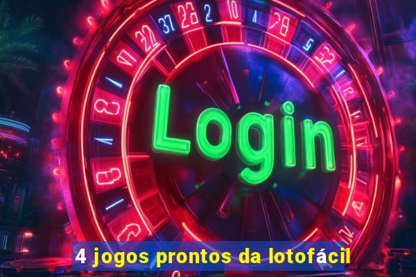 4 jogos prontos da lotofácil