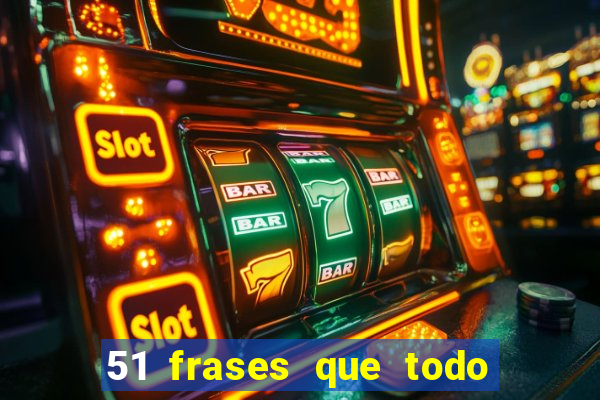 51 frases que todo mineiro fala