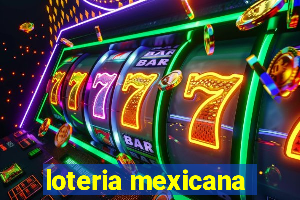 loteria mexicana