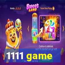 1111 game