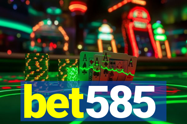 bet585