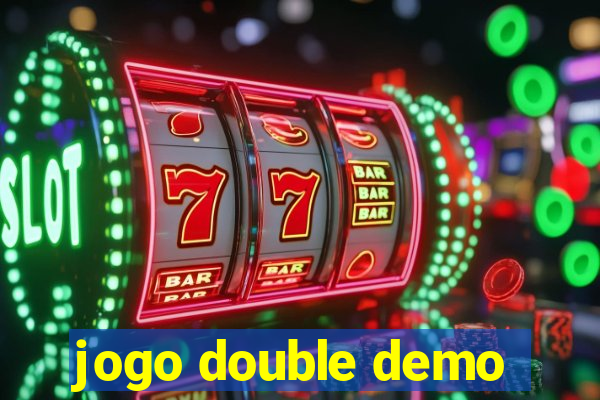 jogo double demo