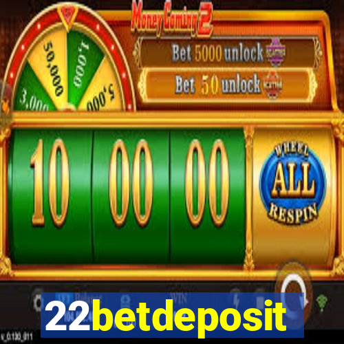 22betdeposit