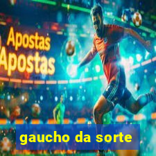 gaucho da sorte