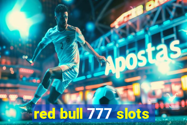 red bull 777 slots