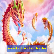 tensei shitara ken deshita