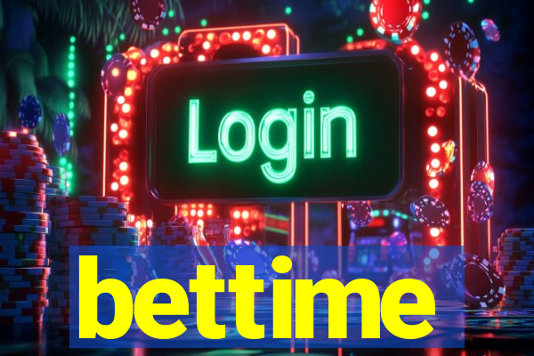 bettime