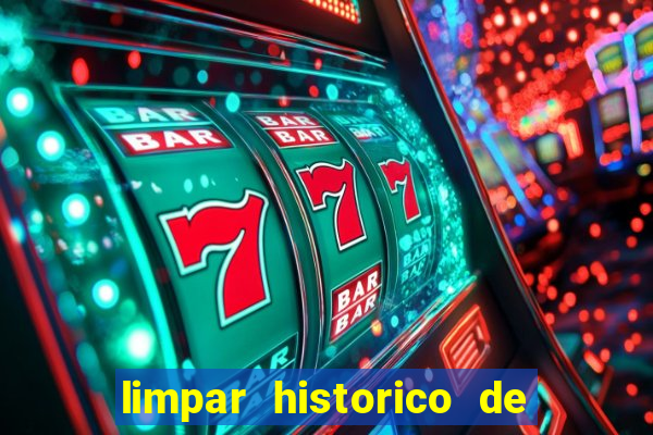 limpar historico de apostas bet365