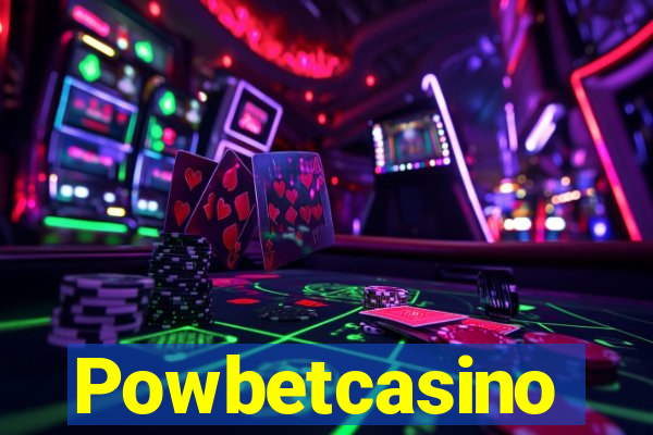 Powbetcasino