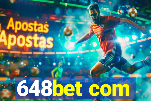 648bet com