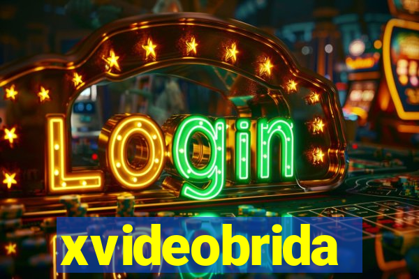 xvideobrida